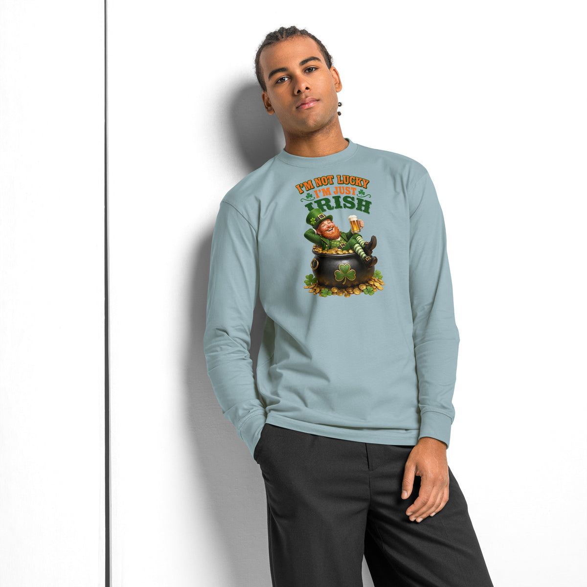 I’m Just Irish heavyweight long sleeve t-shirt — Agave — front