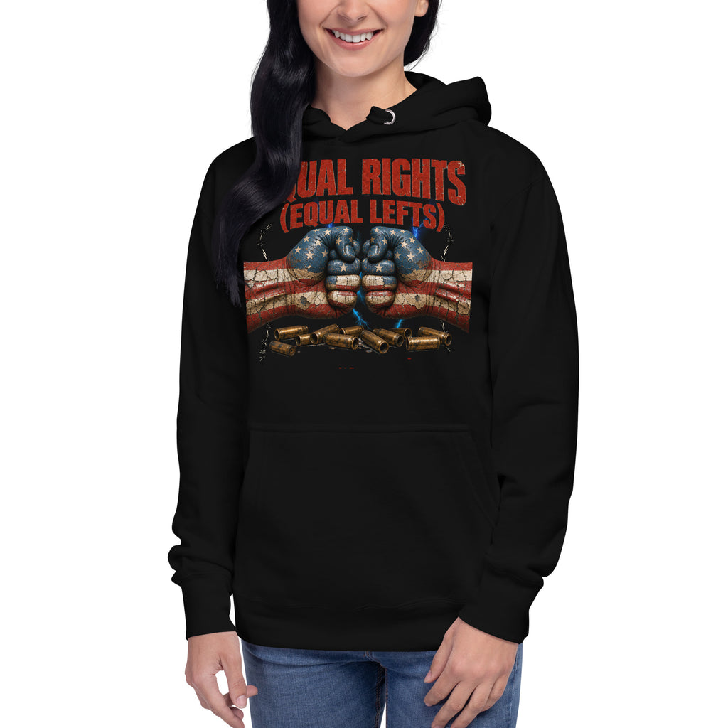 Equal Rights Equal Lefts Unisex Hoodie — Black — front