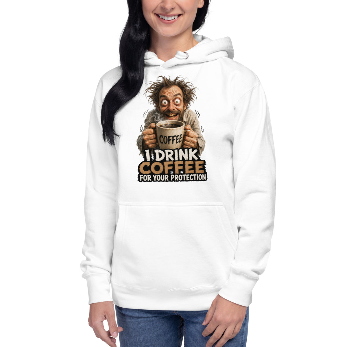 I Drink Coffee Unisex Hoodie — White — front